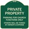 Signmission Parking for Church Functions Others Will Towed Owners Expense Alum Sign, 18" L, 18" H, G-1818-23446 A-DES-G-1818-23446 - alternate 1